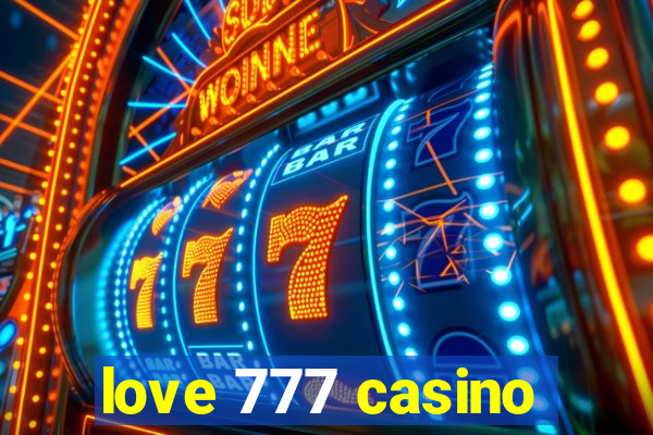 love 777 casino